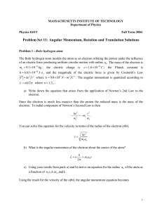 Problem Set 11: Angular Momentum, Rotation and Translation Solutions