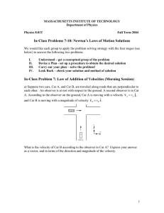 In-Class Problems 7-10: Newton’s Laws of Motion Solutions