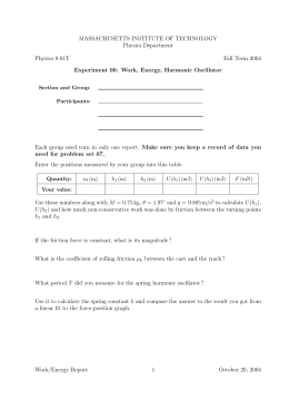 MASSACHUSETTS INSTITUTE OF TECHNOLOGY Physics Department Physics 8.01T Fall Term 2004