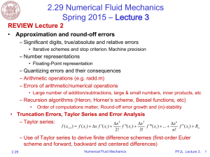 2.29 Numerical Fluid Mechanics Spring 2015 – Lecture 3 REVIEW Lecture 2 •