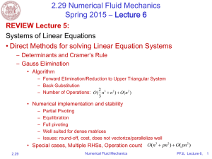 2.29 Numerical Fluid Mechanics Spring 2015 – Lecture 6 REVIEW Lecture 5:
