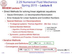 2.29 Numerical Fluid Mechanics Spring 2015 – Lecture 8 REVIEW Lecture 7: