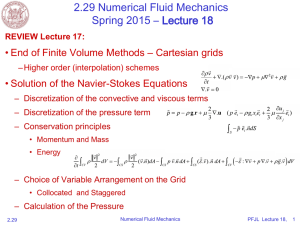 2.29 Numerical Fluid Mechanics Spring 2015 – L ecture 18