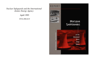 Nuclear Safeguards and the International Atomic Energy Agency April 1995 OTA-ISS-615