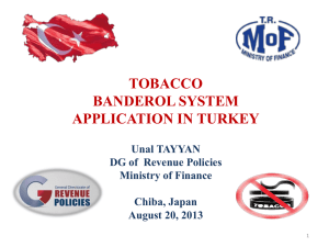 TOBACCO BANDEROL SYSTEM APPLICATION IN TURKEY