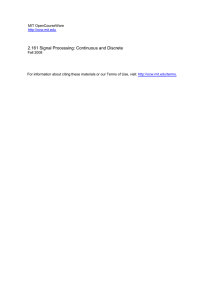 2.161 Signal Processing: Continuous and Discrete MIT OpenCourseWare rms of Use, visit: .