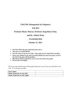 2.96/2.961 Management for Engineers Fall 2011 Professor Henry Marcus, Professor Jung-Hoon Chun,