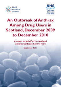 An Outbreak of Anthrax Among Drug Users in Scotland, December 2009