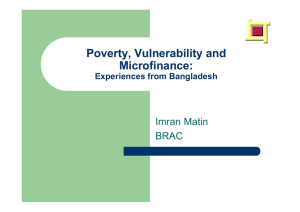 Poverty, Vulnerability and Microfinance: Imran Matin BRAC