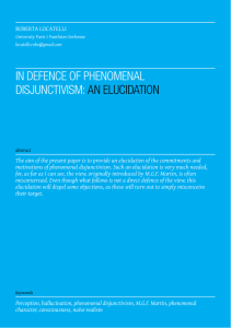 IN DEFENCE OF PHENOMENAL DISJUNCTIVISM:  AN ELUCIDATION