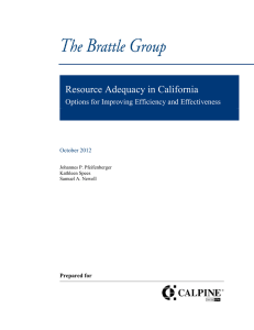 Resource Adequacy in California Options for Improving Efficiency and Effectiveness October 2012