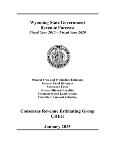 Wyoming State Government Revenue Forecast Fiscal Year 2015 – Fiscal Year 2020