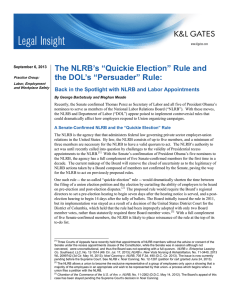 The NLRB’s “Quickie Election” Rule and the DOL’s “Persuader” Rule: