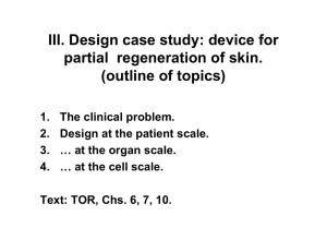 III. Design case study: device for partial  regeneration of skin.