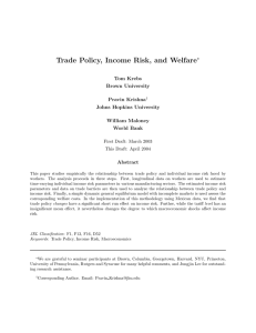 Trade Policy, Income Risk, and Welfare ∗ Tom Krebs Brown University
