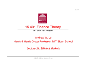 15.401 Finance Theory Andrew W. Lo Lecture 21: Efficient Markets