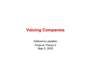 Valuing Companies Katharina Lewellen Finance Theory II May 5, 2003