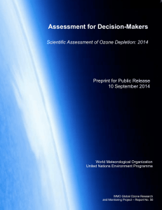 Assessment for Decision-Makers Scientific Assessment of Ozone Depletion: 2014 10 September 2014