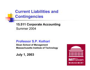 Current Liabilities and Contingencies 15.511 Corporate Accounting July 1, 2003