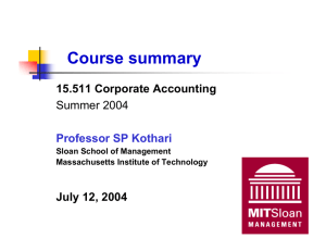 Course summary 15.511 Corporate Accounting July 12, 2004 Summer 2004