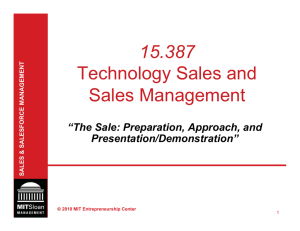 15.387 Technology Sales and Sales Management “The Sale: Preparation, Approach, and