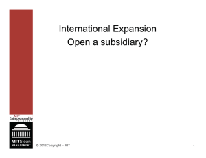 International Expansion Open a subsidiary? ©