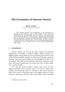 The Economics of Internet Search Hal R. Varian*