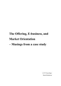 The Offering, E-business, and Market Orientation – Musings from a case study
