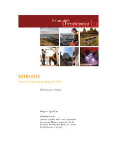 ESTIMATES For the period ending March 31, 2009 Performance Report Original signed by