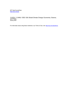 15.023J / 12.848J / ESD.128J Global Climate Change: Economics, Science,