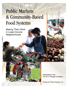 Public Markets &amp; Community-Based Food Systems Making Them Work