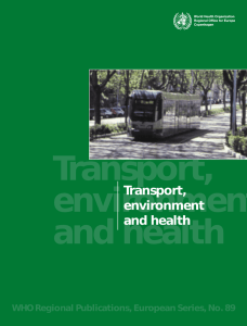 Transport, environment and health WHO Regional Publications, European Series, No. 89