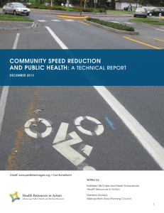COMMUNITY SPEED REDUCTION AND PUBLIC HEALTH: A TECHNICAL REPORT DECEMBER 2013
