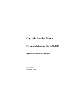 Copyright Board of Canada For the period ending March 31, 2009