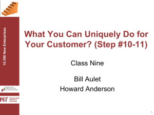 What You Can Uniquely Do for Your Customer? (Step #10-11)  Class Nine