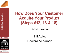 How Does Your Customer Acquire Your Product (Steps #12, 13 &amp; 18)