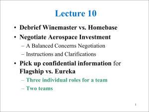 Lecture 10 Debrief Negotiate Aerospace Investment Pick up confidential information