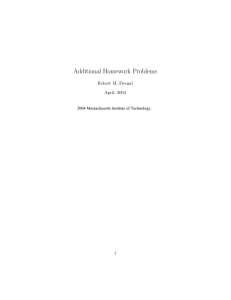 Additional Homework Problems Robert M. Freund April, 2004 2004 Massachusetts Institute of Technology.