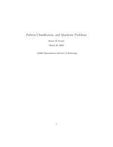 Pattern  Classiﬁcation,  and  Quadratic  Problems c 1