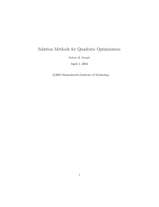 Solution  Methods  for  Quadratic  Optimization c 1