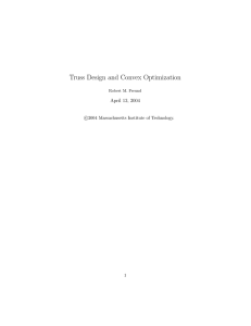 Truss  Design  and  Convex  Optimization c 1