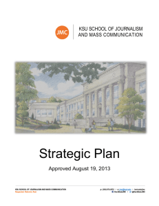 Strategic Plan KSU SCHOOL OF JOURNALISM Approved August 19, 2013