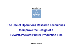 The Use of Operations Research Techniques Hewlett-Packard Printer Production Line