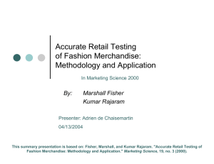 Accurate Retail Testing of Fashion Merchandise: Methodology and Application By: Marshall
