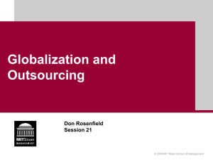 Globalization and Outsourcing Don Rosenfield Session 21