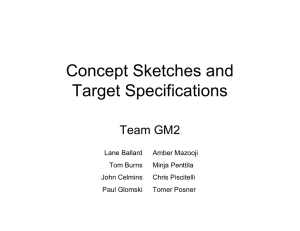 Concept Sketches and Target Specifications Team GM2 Lane Ballard