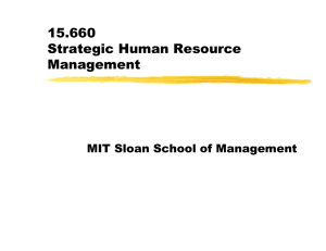 15.660 Strategic Human Resource Management MIT Sloan School of Management