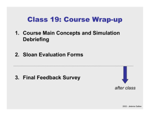 Class 19: Course Wrap-up 1.  Course Main Concepts and Simulation Debriefing