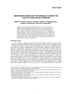 AAS 15-652 MESSENGER MANEUVER PERFORMANCE DURING THE LOW-ALTITUDE HOVER CAMPAIGN O’Shaughnessy,