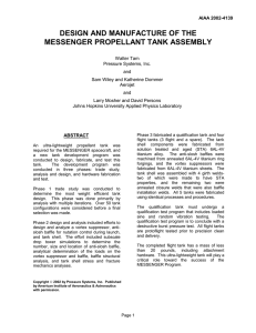 DESIGN AND MANUFACTURE OF THE MESSENGER PROPELLANT TANK ASSEMBLY